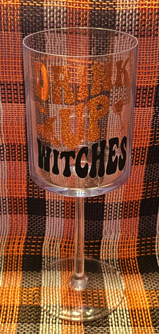 Drink Up Witches Wine Glass