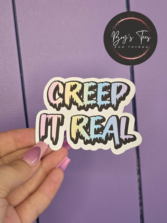 Creep It Real Sticker