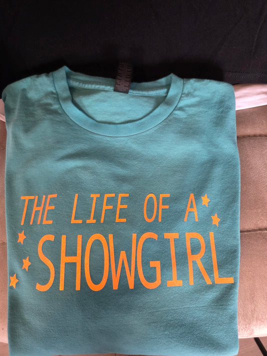 Showgirl T-Shirt